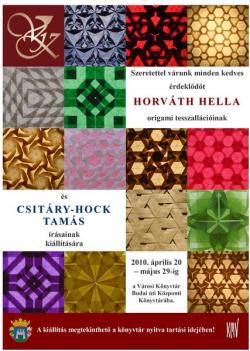 Horváth Hella origami tesszalációinak és Csitáry-Hock Tamás írásainak kiállítása