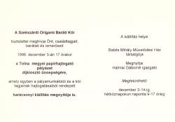 A Szekszárdi Origami Baráti Kör pályázata, és az ahhoz kapcsolódó karácsonyi kiállítása 1997