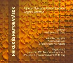 Haikuk és hajtogatások - Ujhegyi Györgyné Grőbel Eleonóra kiállítása