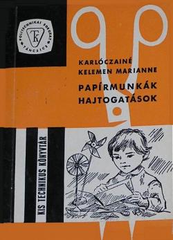 Papírmunkák, hajtogatások