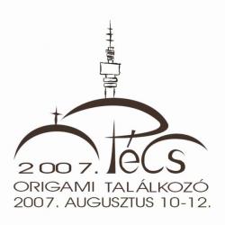 Országos Origami Találkozó 2007.08.10-12. Pécs - rövid összefoglaló